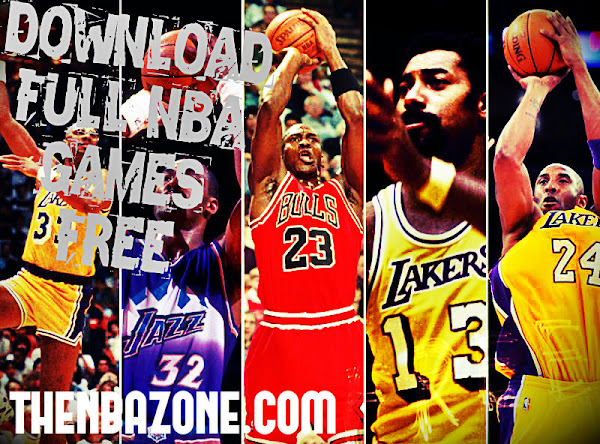 Download Any Full NBA Game HD Free : Requests Here | TheNbaZone.com