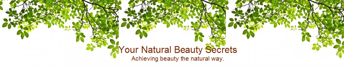 Your Natural Beauty Secrets