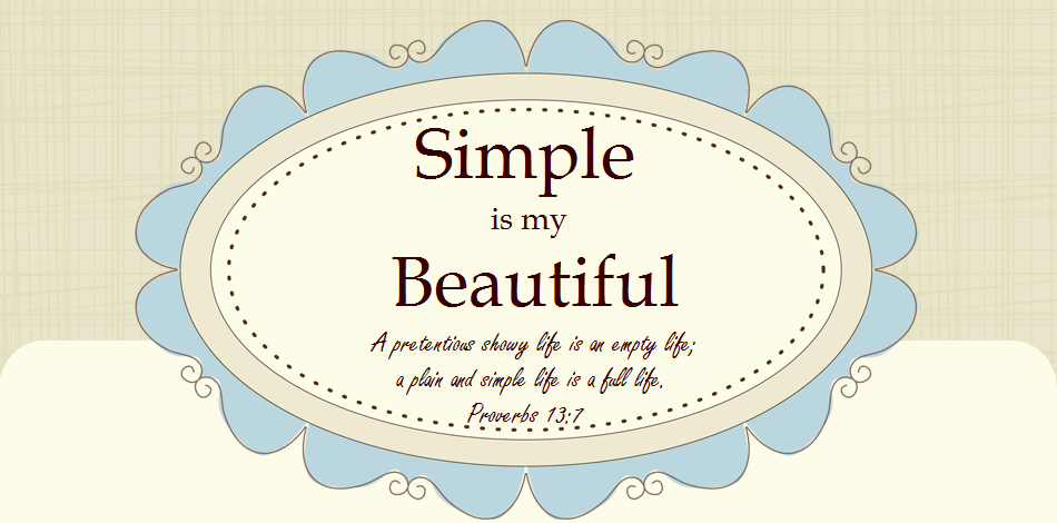 Simple Is My Beautiful