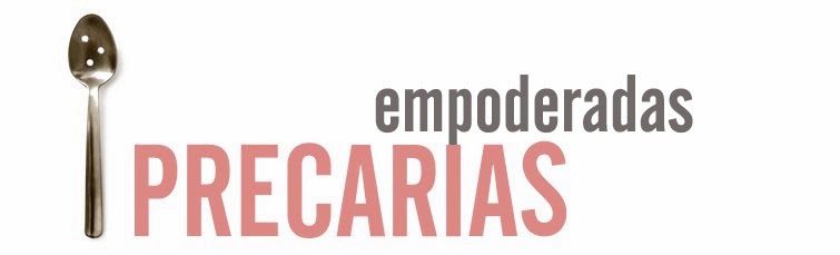 precarias: caminando de tu mano hacia el empoderamiento