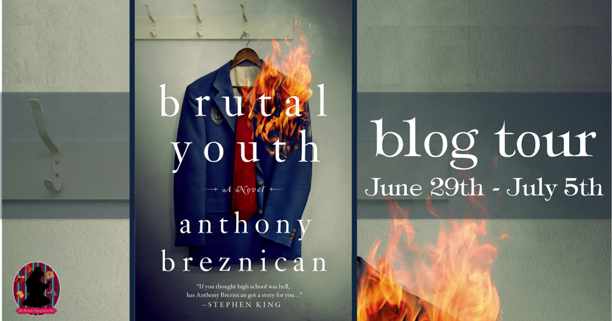 brutal youth a novel anthony breznican brutal youth a novel anthony breznican