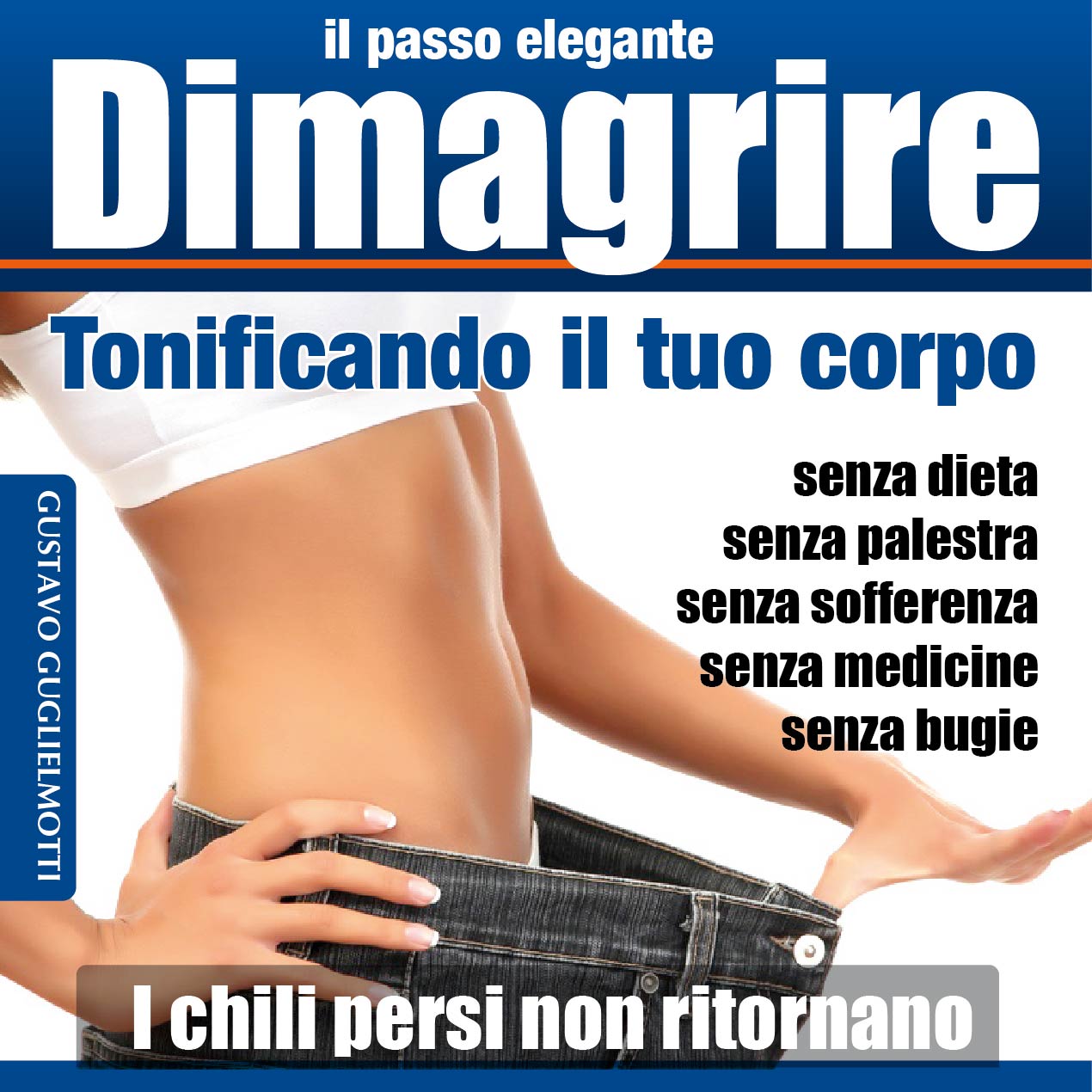 Dimagrire tonificando – senza fare dieta