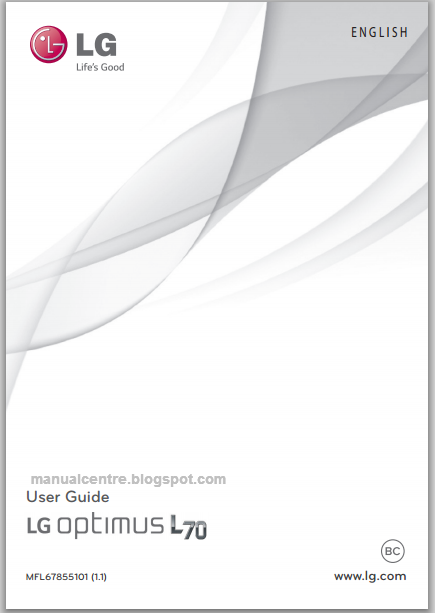 LG Optimus L70 Manual LG Optimus L70 Manual