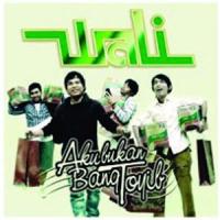 Wali - Aku Bukan Bang Toyib (Full Album 2011) Wali - Aku Bukan Bang Toyib (Full Album 2011)