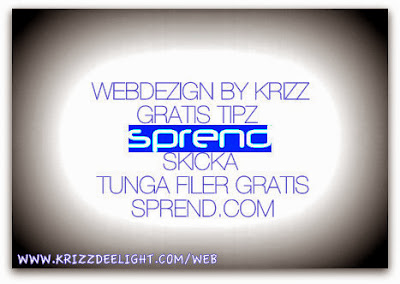 WEB DEZIGN BY KRIZZ | FREE WEB TIPS - SKICKA TUNGA FILER GRATIS Utan att behöva logga in , skapa ett konto eller annat som alltid tar tid. Hur gör man då? Jo du går bara in på SPREND.COM http://www.sprend.com   Enkelt va? Vill du ha fler tips ? Gå in på www.krizzdeelight.com/web 