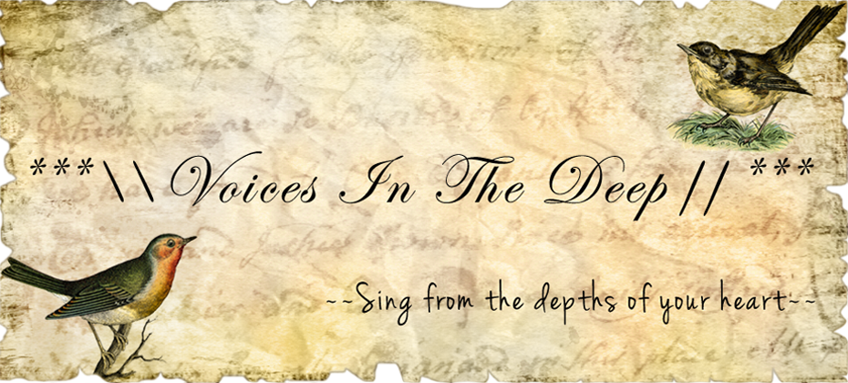 ***\\ Voices In The Deep //***