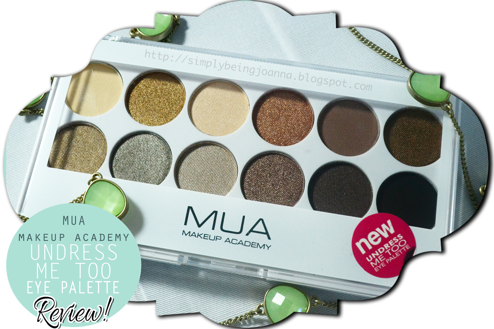 Simply Love Life MUA Makeup Academy Undress Me Too Palette review