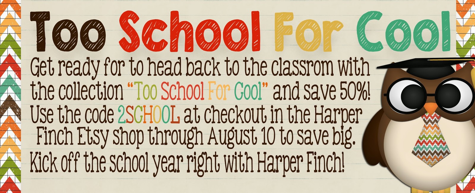 Harper Finch Too School For Cool