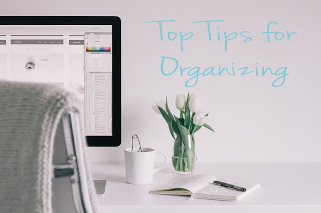 Top Tips For Organizing
