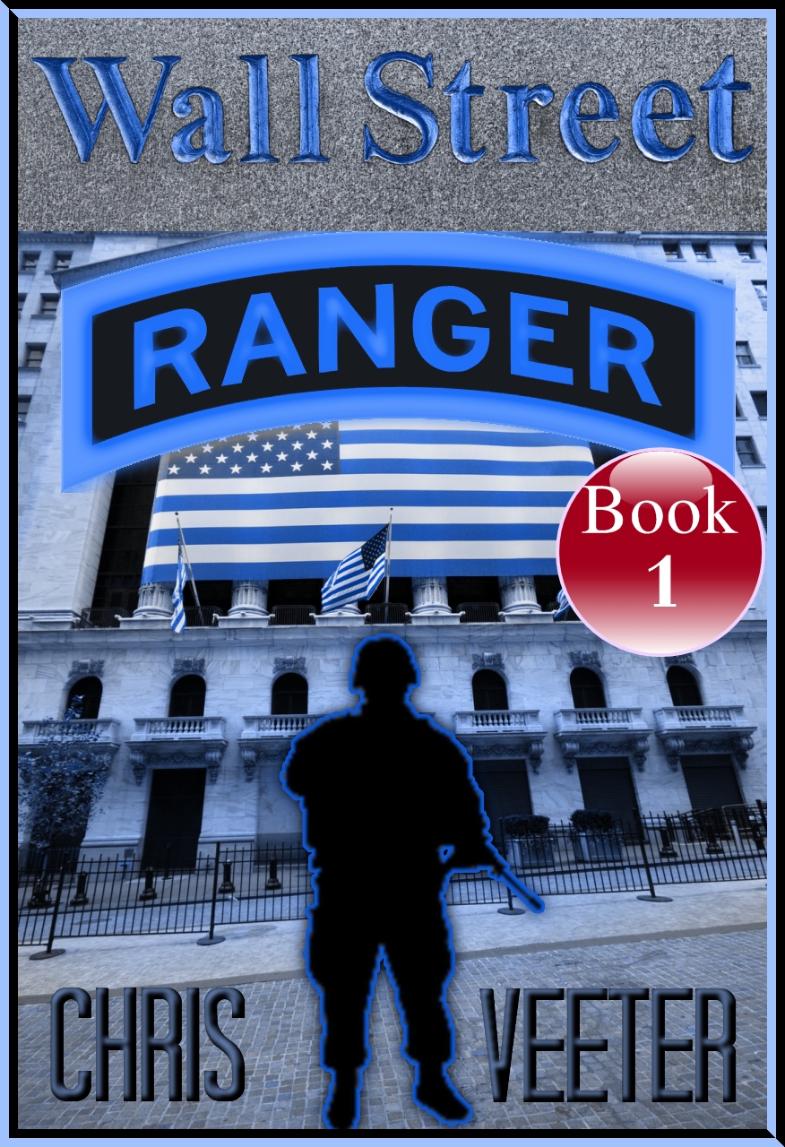 Wall Street Ranger - Book 1 Chris Veeter