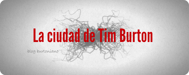 La Ciudad de Tim Burton