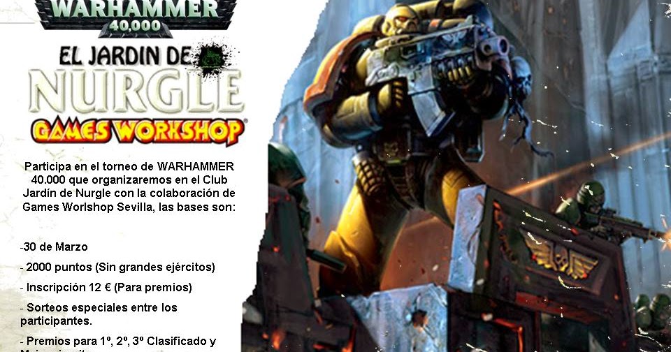 El Descanso del Escriba: Torneo "Vale todo" de W40K en El Jardín de