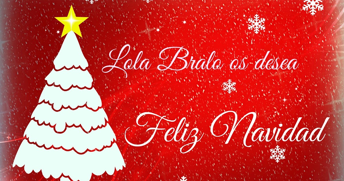 La vida práctica de Lola Bralo: FELIZ NAVIDAD