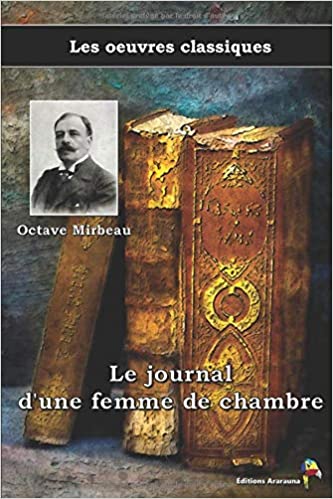 "Le Journal d'une femme de chambre", Éditions Ararauna, mai 2020