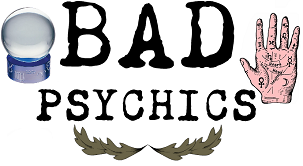 BadPsychics.com - A Skeptical Journey Exposing The Frauds