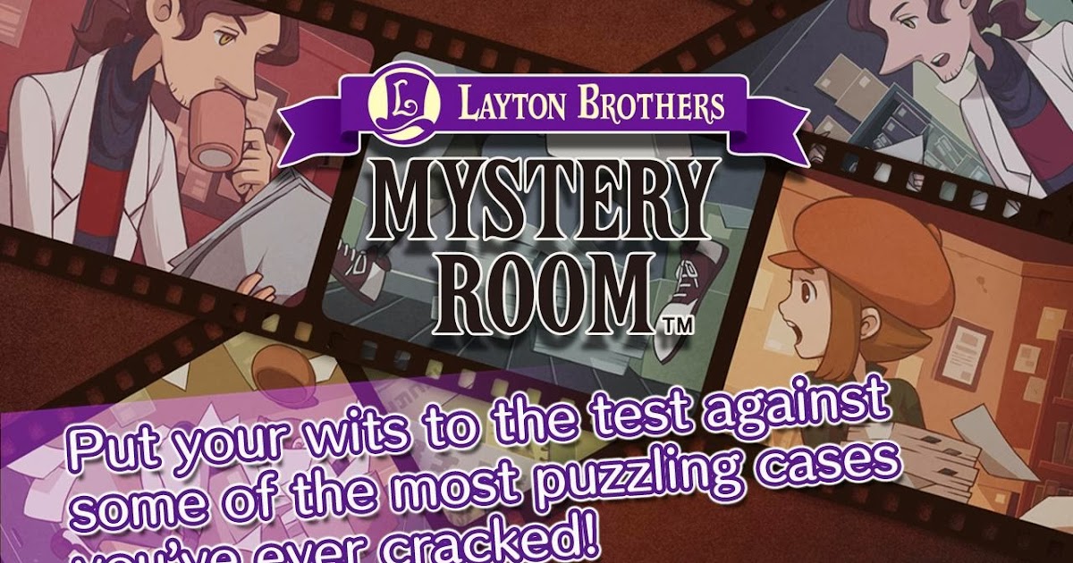 Layton Brothers Mystery Room Case Layton Brothers Mystery Room Case
