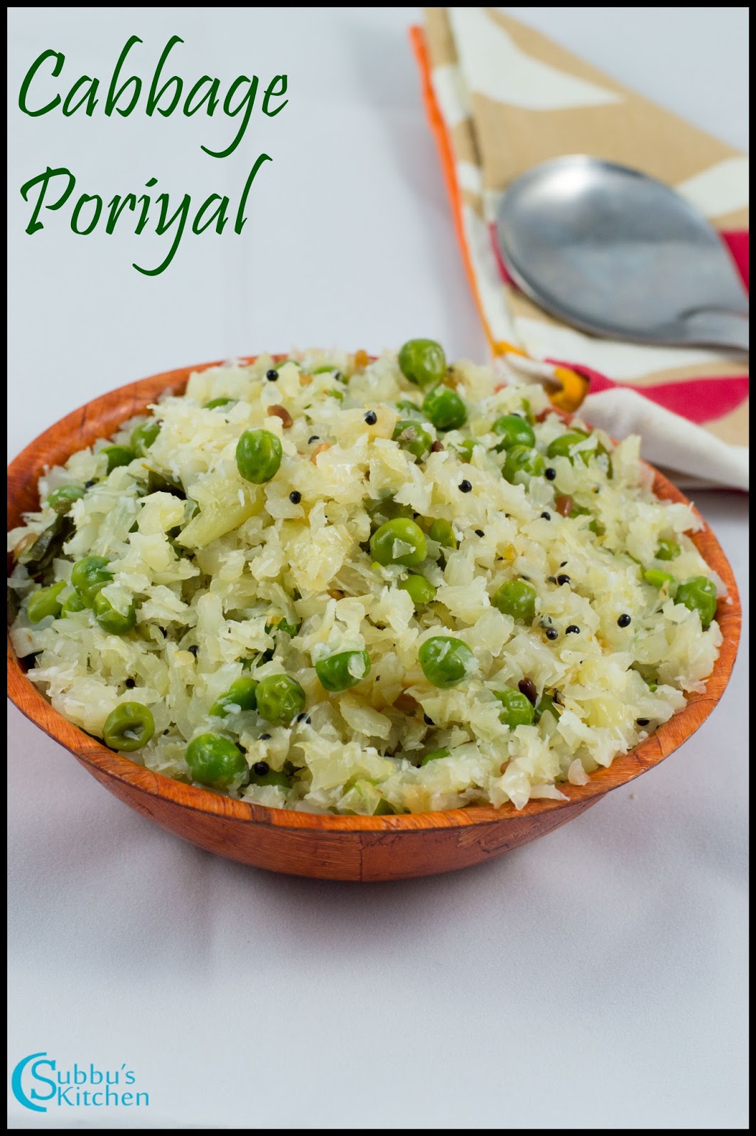 Cabbage Poriyal Subbus Kitchen