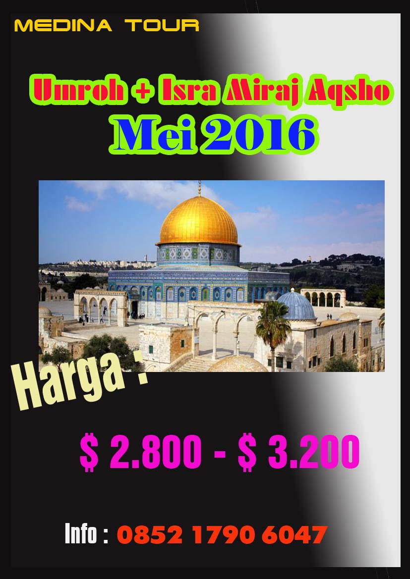 Paket Umroh Plus Isra Miraj Aqsha 2016