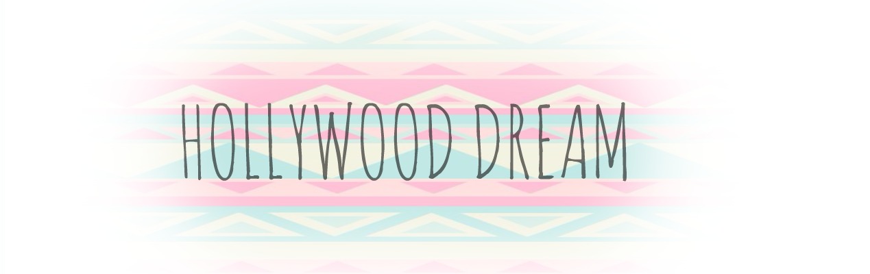 HOLLYWOOD DREAM