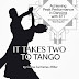 It Takes Two to Tango - Kindle Non-Fiction 