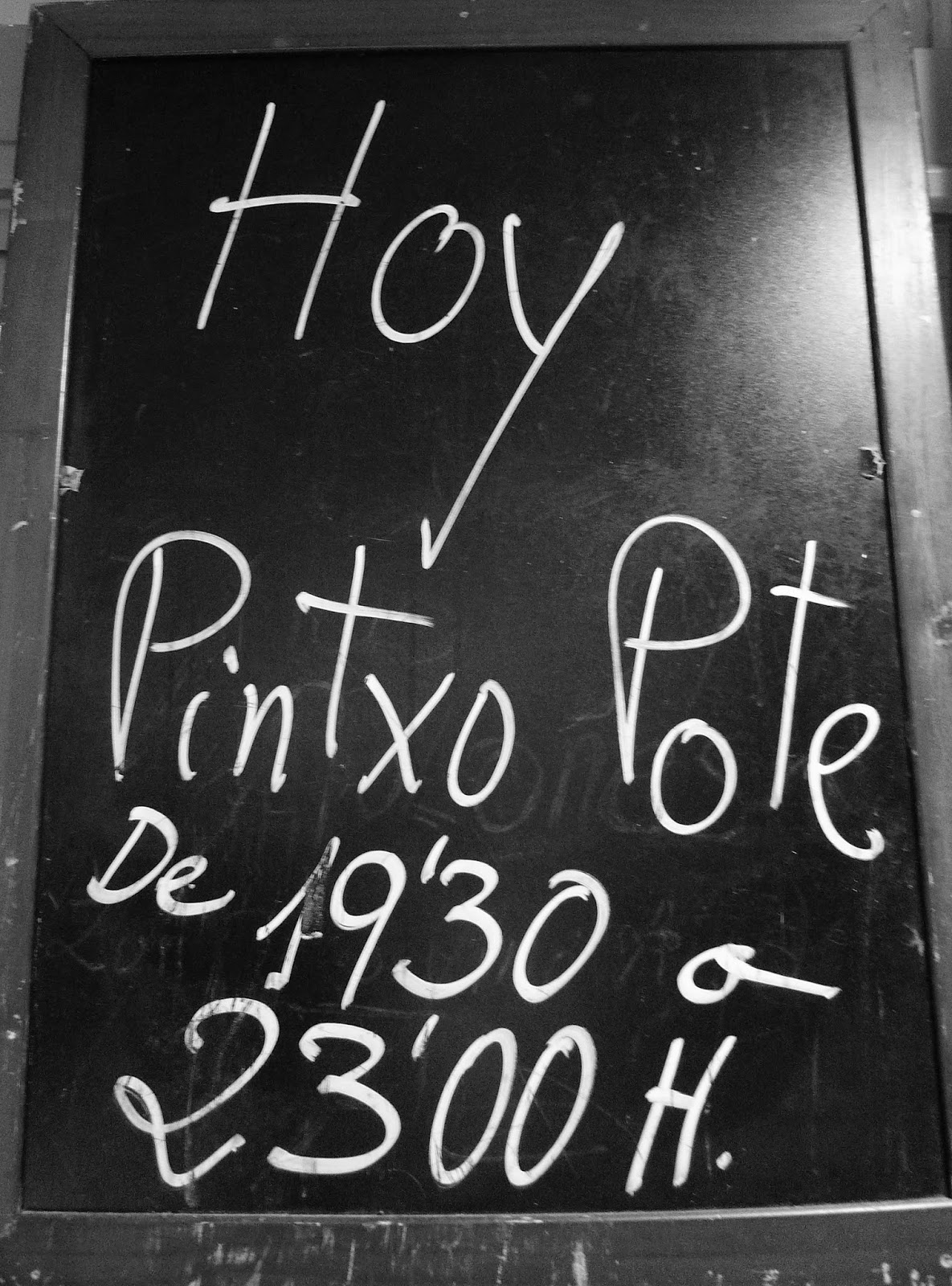 Not all those who wander are lost. Pintxo Pote Spanish for “my