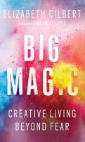 http://discover.halifaxpubliclibraries.ca/?q=title:Big%20Magic:%20Creative%20Living%20Beyond%20Fear
