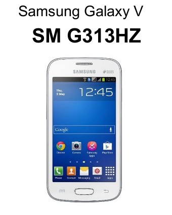 How To Samsung Galaxy V Sm G313hz Firmware Update Fix Rom Youtube