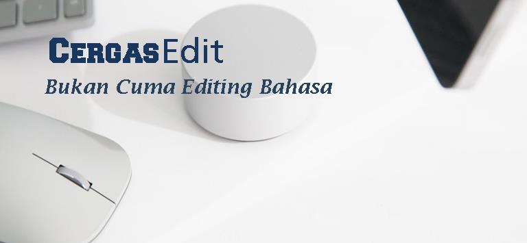 CergasEdit│Bukan Cuma Editing Bahasa