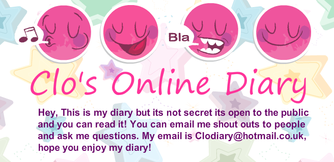 Clo's Online Diary!
