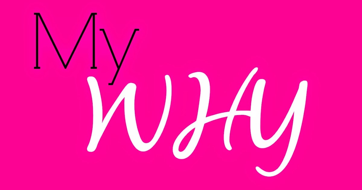 The Envisioned Life: My Why