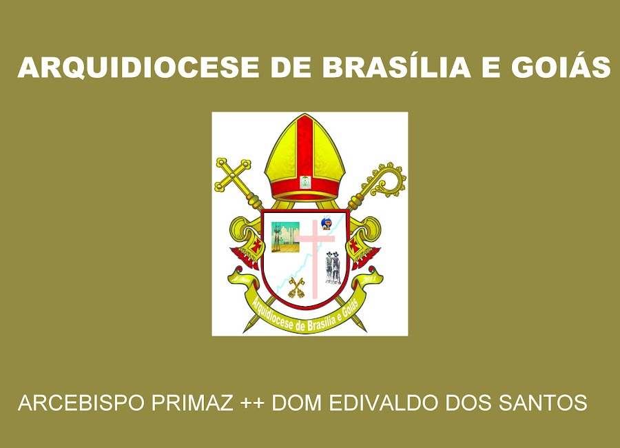 ARQUIDIOCESE DE BRASILIA E GOIÁS