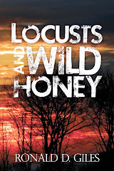 "Locusts and Wild Honey" available NOW.  Please click on the image.