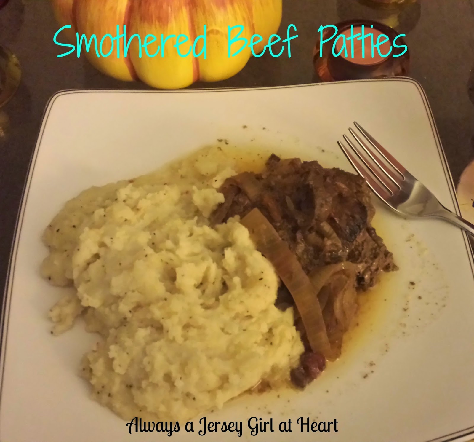 Always a Jersey Girl at Heart Delicious Dish Tuesday... Smothered Beef