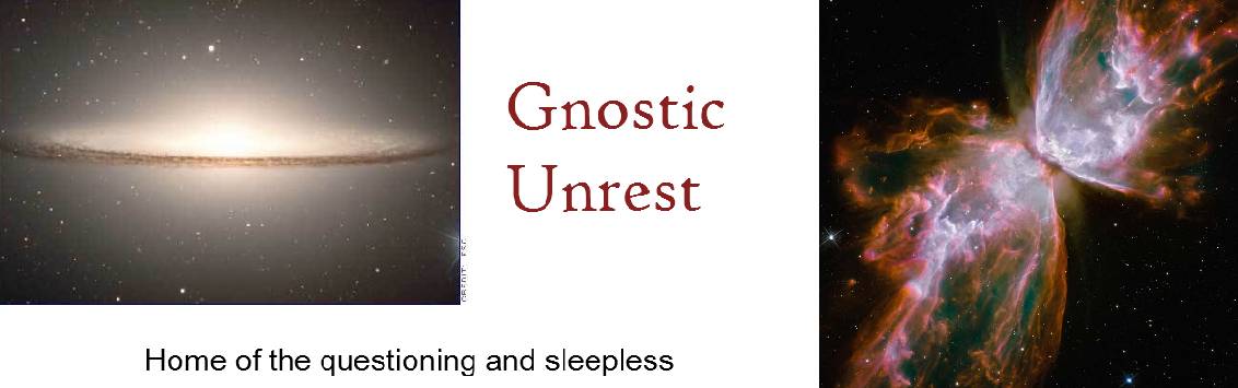 Gnostic Unrest