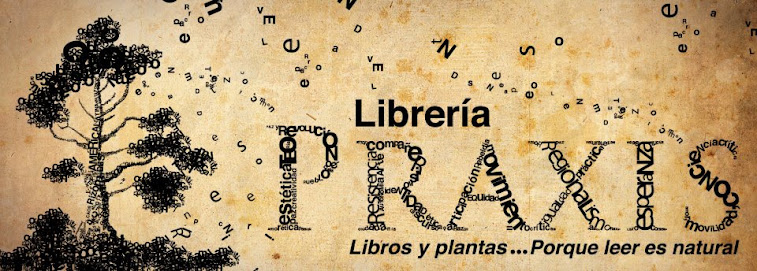 Libreria Praxis ::: Toda Práctica tiene su teoría y toda teoría tiene su práctica