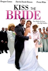 Kiss The Bride 2011 Watch Kiss The Bride 2011 Megavideo Movie Online