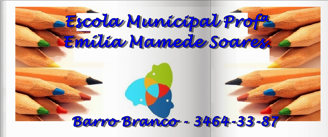 Escola Municipal Emília Mamede Soares