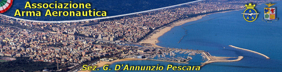Associazione Arma Aeronautica - Sez. "G. D'Annunzio" Pescara