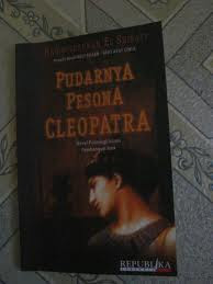 Dunia She Bintang Kecil Sinopsis Novel Pudarnya Pesona Cleopatra Karya Habiburrahman El Shirazy