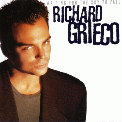 RICHARD GRIECO - Waiting For The Sky To Fall (1995)