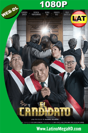 El Candidato (2016) Latino HD WEB-DL 1080p (2016)