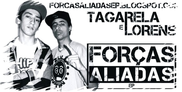 Tagarela e Lorens  Forças Aliadas EP