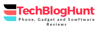 TechBlogHunt- Smartphones, Gadgets & Technology Reviews