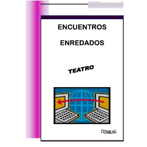 ENCUENTROS ENREDADOS, OBRA DE TEATRO ESCRITA POR CONCHI MORAL