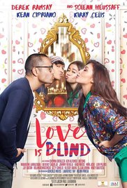  A young woman uses a magic potion that causes her handsome crush to see her as more attractive than she actually is. -   Genre:Comedy, Romance, L,Tagalog, Pinoy, Love Is Blind (2016)  - 