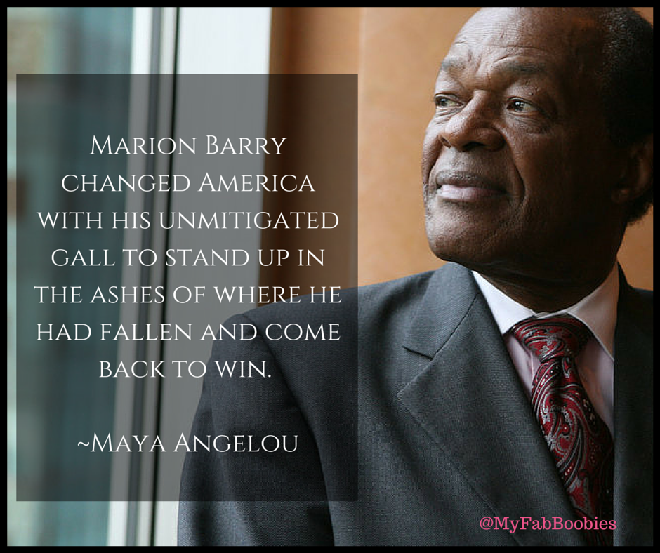 My Marion Barry Story | My Fabulous Boobies