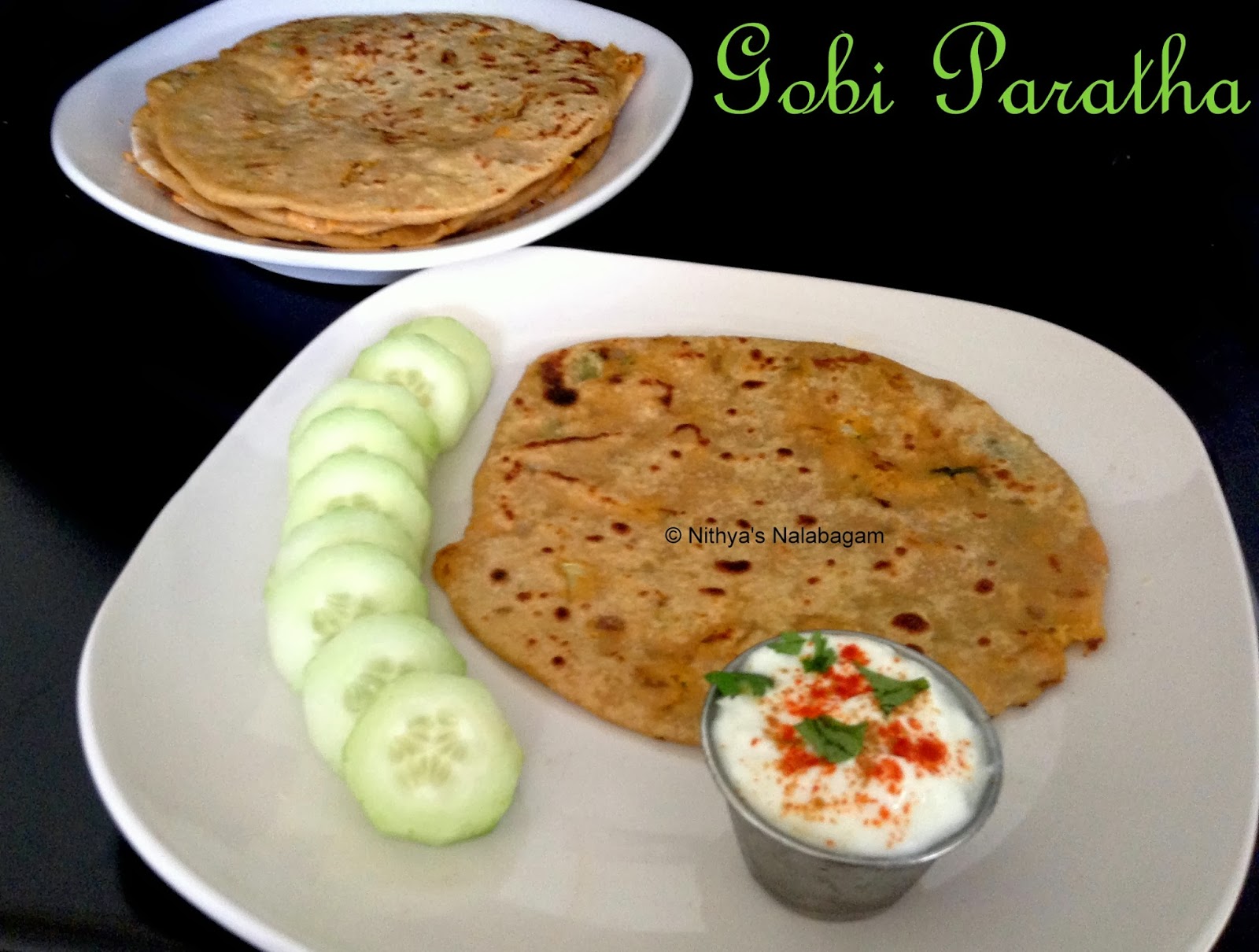 Nithya's Nalabagam Gobi Paratha Cauliflower Paratha