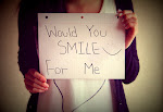 Would You Smile For Me?