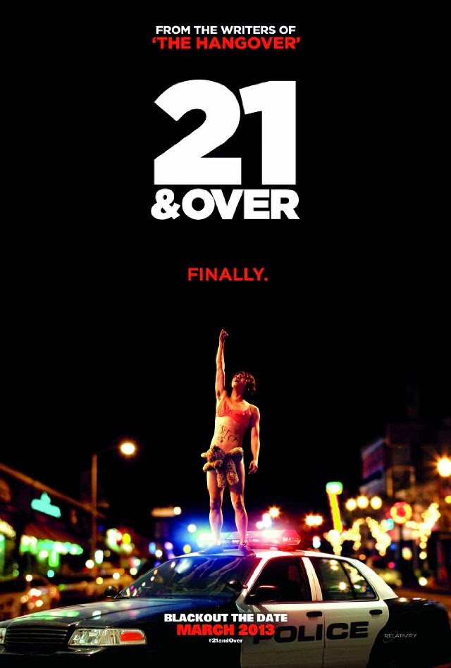 La película 21 & Over ( Noche de marcha )