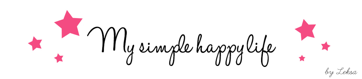 My simple happy life